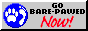 88x31: Go bare-pawed (with a bare animal paw and a bare human foot. If you're reading this, you should get wide toebox shoes wink wink)